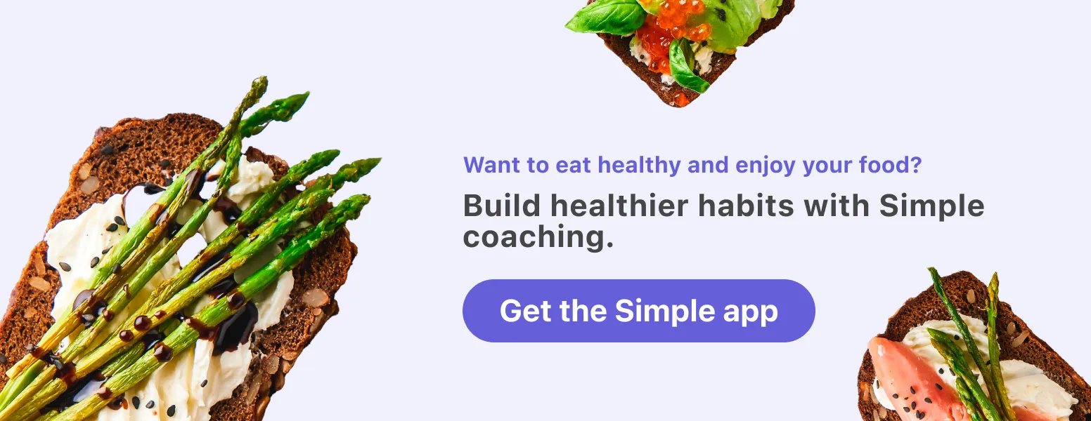 Take Simple's personalized health quiz to build healthier eating habits and
sustainable lifestyle changes